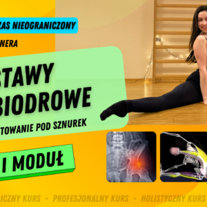 2-miesięczny kurs online "Otwieranie stawów biodrowych pod SZPAGAT POPRZECZNY"