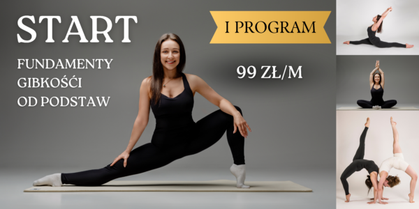 START: fundamenty gibkośći od podstaw, 99 zł/m