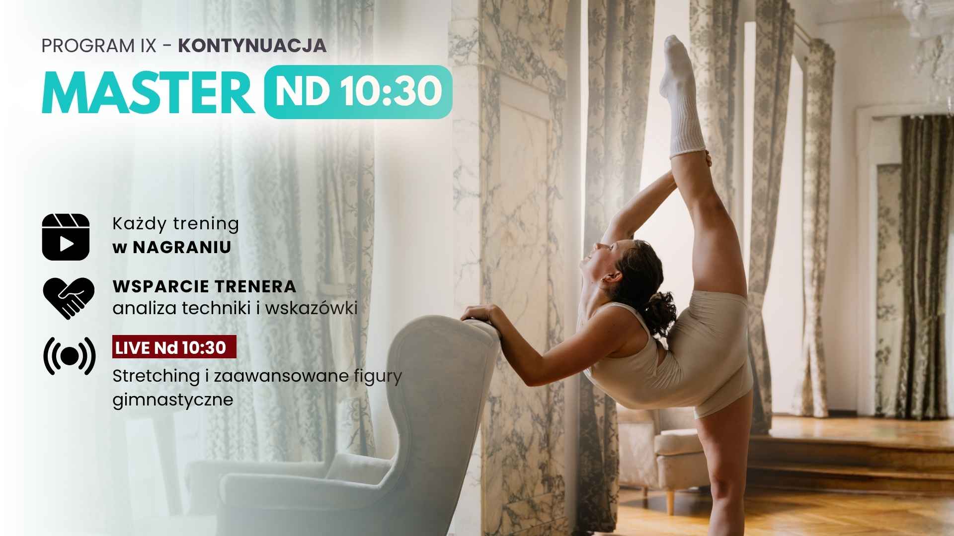 MASTER, program 9 – dla kursantów II roku (Nd 10:30 kontynuacja)